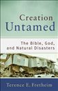 Creation Untamed: The Bible, God, and Natural Disasters