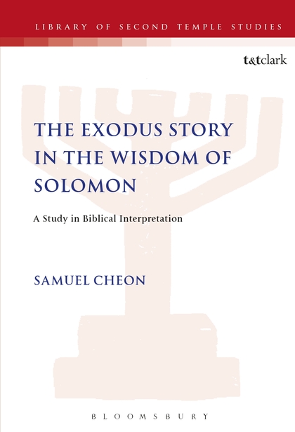 The Exodus Story in the Wisdom of Solomon A Study in Biblical Interpretation By : Published: