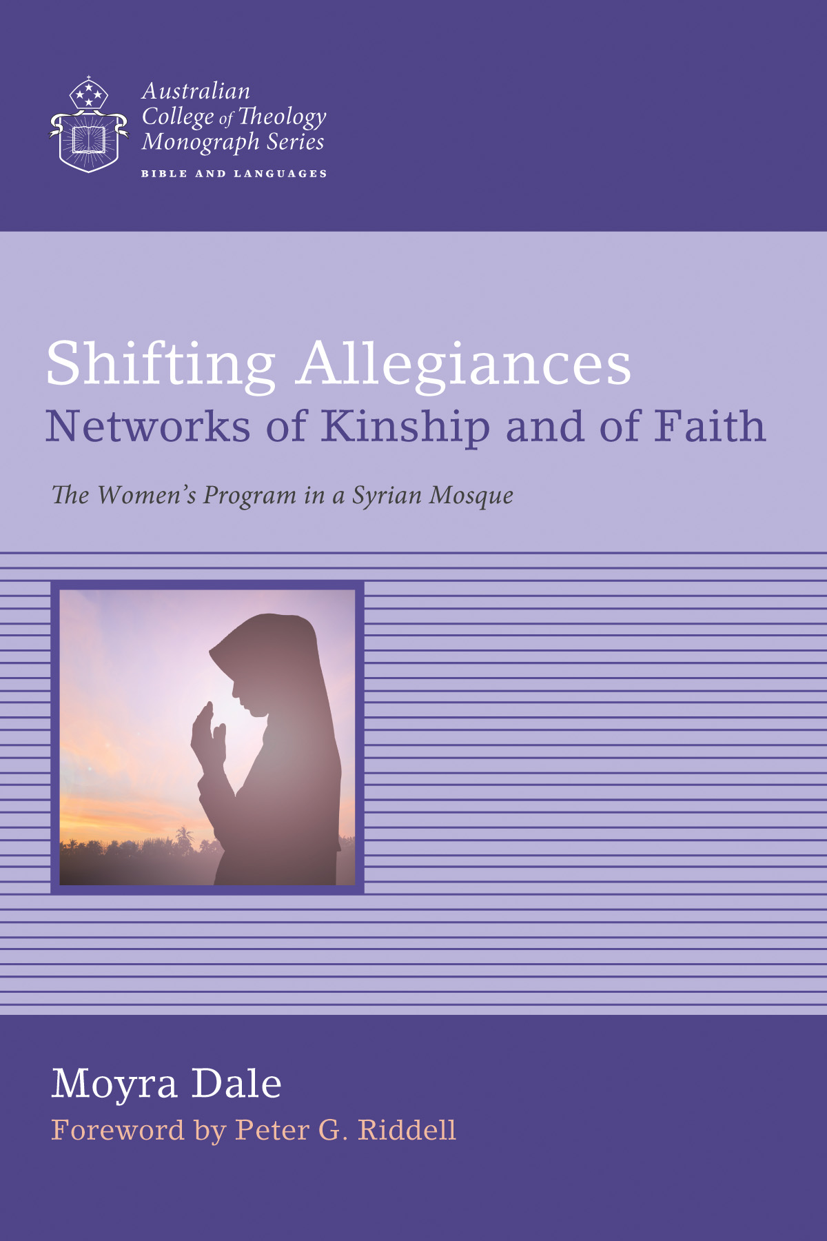 Shifting Allegiances: Networks of Kinship and of Faith - The Women's Program in a Syrian Mosque