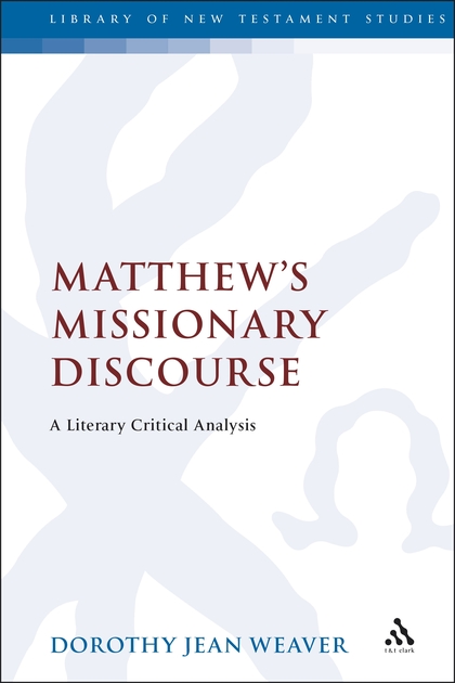Matthew's Missionary Discourse: A Literary-Critical Analysis