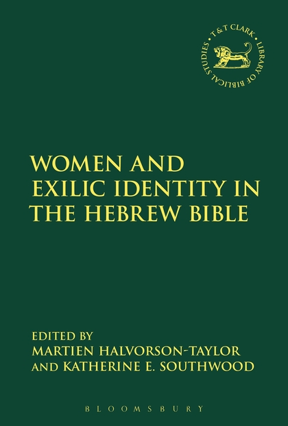 Women and Exilic Identity in the Hebrew Bible