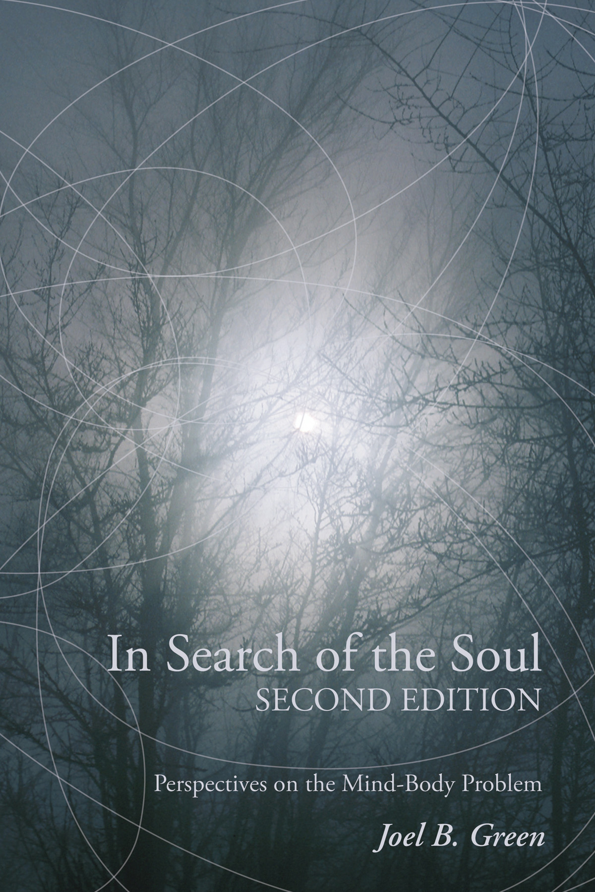 In Search of the Soul: Perspectives on the Mind-Body Problem