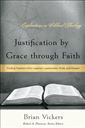 Justification by Grace through Faith: Finding Freedom from Legalism, Lawlessness, Pride, and Despair