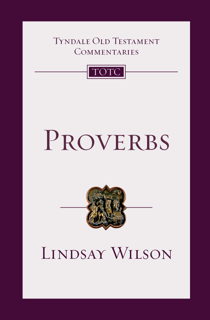 Proverbs An Introduction and Commentary