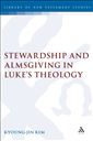 Stewardship and Almsgiving in Luke's Theology