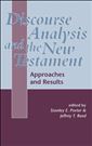 Discourse Analysis and the New Testament: Approaches and Results