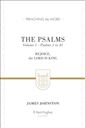 The Psalms: Rejoice, the Lord Is King - Volume 1 - Psalms 1 to 41