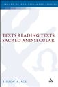 Texts Reading Texts, Sacred and Secular: Two Postmodern Perspectives