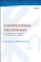 Configuring Nicodemus: An Interdisciplinary Approach to Complex Characterization