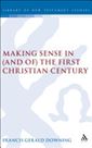 Making Sense in (and of) the First Christian Century