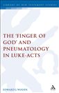 The Finger of God and Pneumatology in Luke-Acts