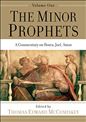 The Minor Prophets, Volume 1: A Commentary on Hosea, Joel, Amos