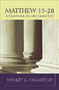 Matthew 15–28: A Handbook on the Greek Text