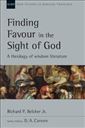 Finding Favour in the Sight of God: A Theology of Wisdom Literature