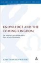Knowledge and the Coming Kingdom: The Didache's Meal Ritual and its Place in Early Christianity