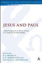 Jesus and Paul: Global Perspectives in Honour of James D. G. Dunn. A festschrift for his 70th Birthday