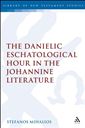 The Danielic Eschatological Hour in the Johannine Literature