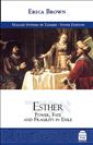 Esther: Power, Fate, and Fragility in Exile