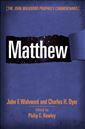 Matthew (The John Walvoord Prophecy Commentaries)