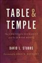 Table and Temple: The Christian Eucharist and Its Jewish Roots