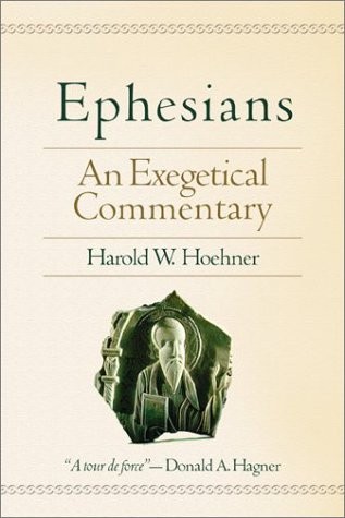 Ephesians: An Exegetical Commentary