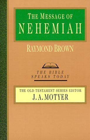 The Message of Nehemiah