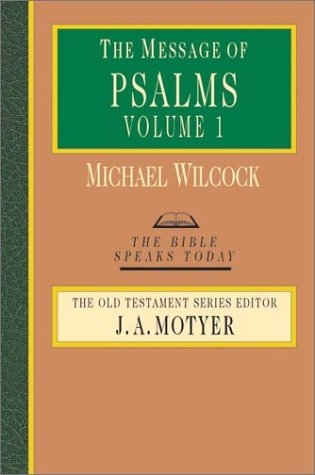 The Message of Psalms