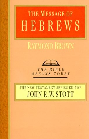 The Message of Hebrews