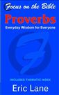 Proverbs: Everyday Wisdom for Everyone