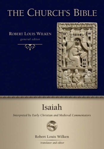 Isaiah: Interpreted by Early Christian and Medieval Commentators