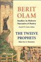 The Twelve Prophets: Vol 1: Hosea, Joel, Amos, Obadiah, Jonah: Studies in Hebrew Narrative & Poetry
