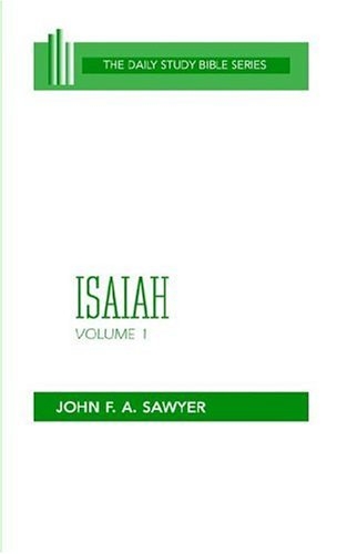 Isaiah, Volume 1: Chapters 1 to 32