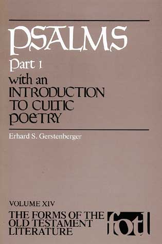Psalms, Part 1, with an Introduction to Cultic Poetry