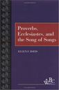 Proverbs, Ecclesiastes, and the Song of Songs