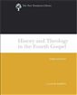 History and Theology in the Fourth Gospel