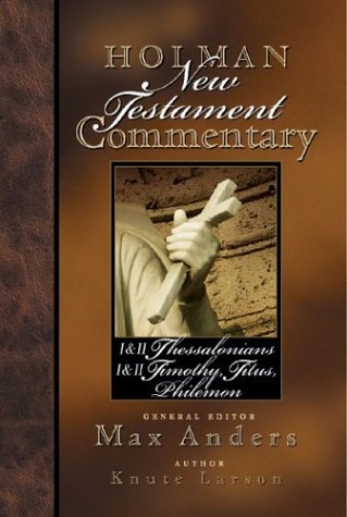 1 & 2 Thessalonians, 1 & 2 Timothy, Titus, Philemon