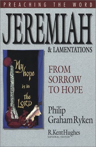Jeremiah and Lamentations: From Sorrow to Hope