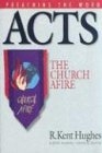 Acts: The Church Afire