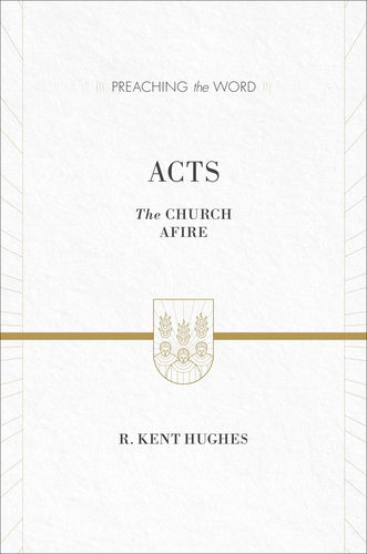 Acts: The Church Afire