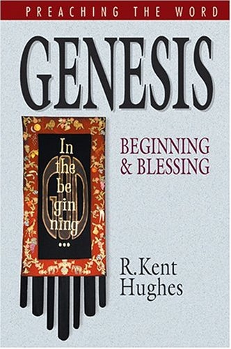 Genesis: Beginning and Blessing