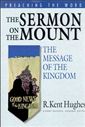 The Sermon on the Mount: The Message of the Kingdom