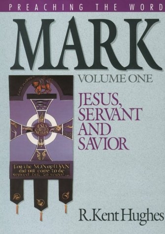 Mark: Jesus, Servant and Savior