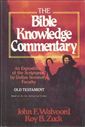 Bible Knowledge Commentary Old Testament and New Testament