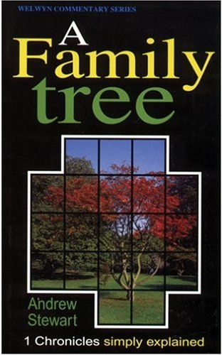 A Family Tree: The Message of 1 Chronicles