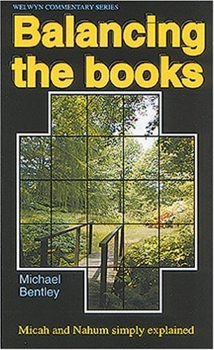 Balancing the Books: Micah and Nahum simply explained