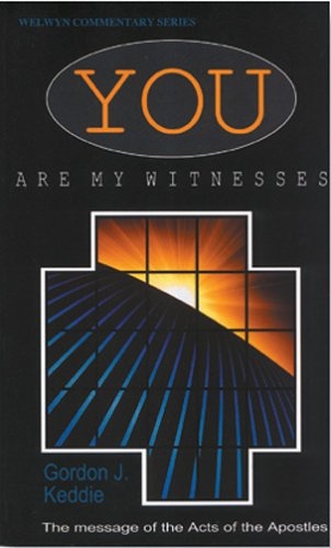 You Are My Witnesses, The message of the Acts of the Apostles
