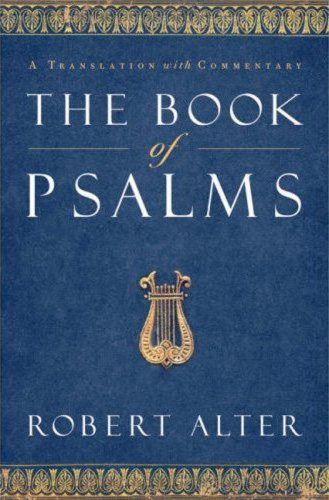 The Book of Psalms: A Translation with Commentary