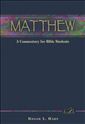 Matthew: A Commentary for Bible Students
