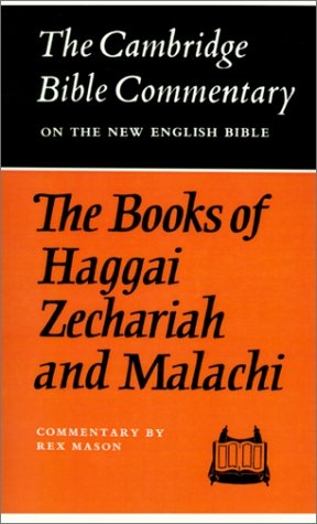 The Books of Haggai, Zechariah and Malachi