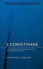 2 Corinthians: The Glories And Responsibilities Of Christian Service